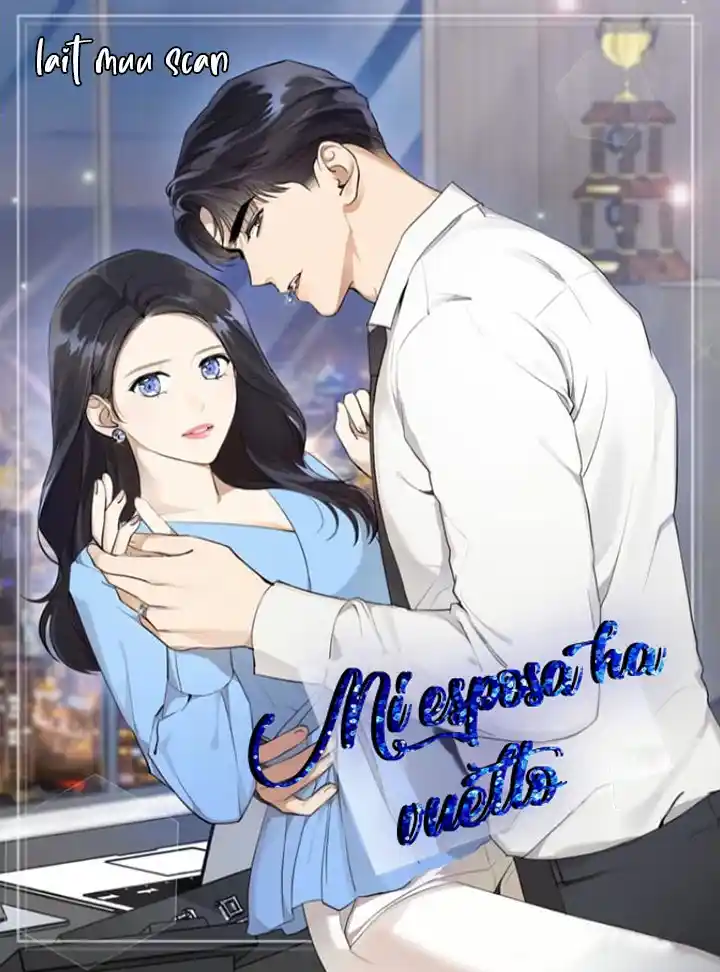 MI Esposa Ha Vuelto - Capítulo 25 - Página 4 - LectorTMOo