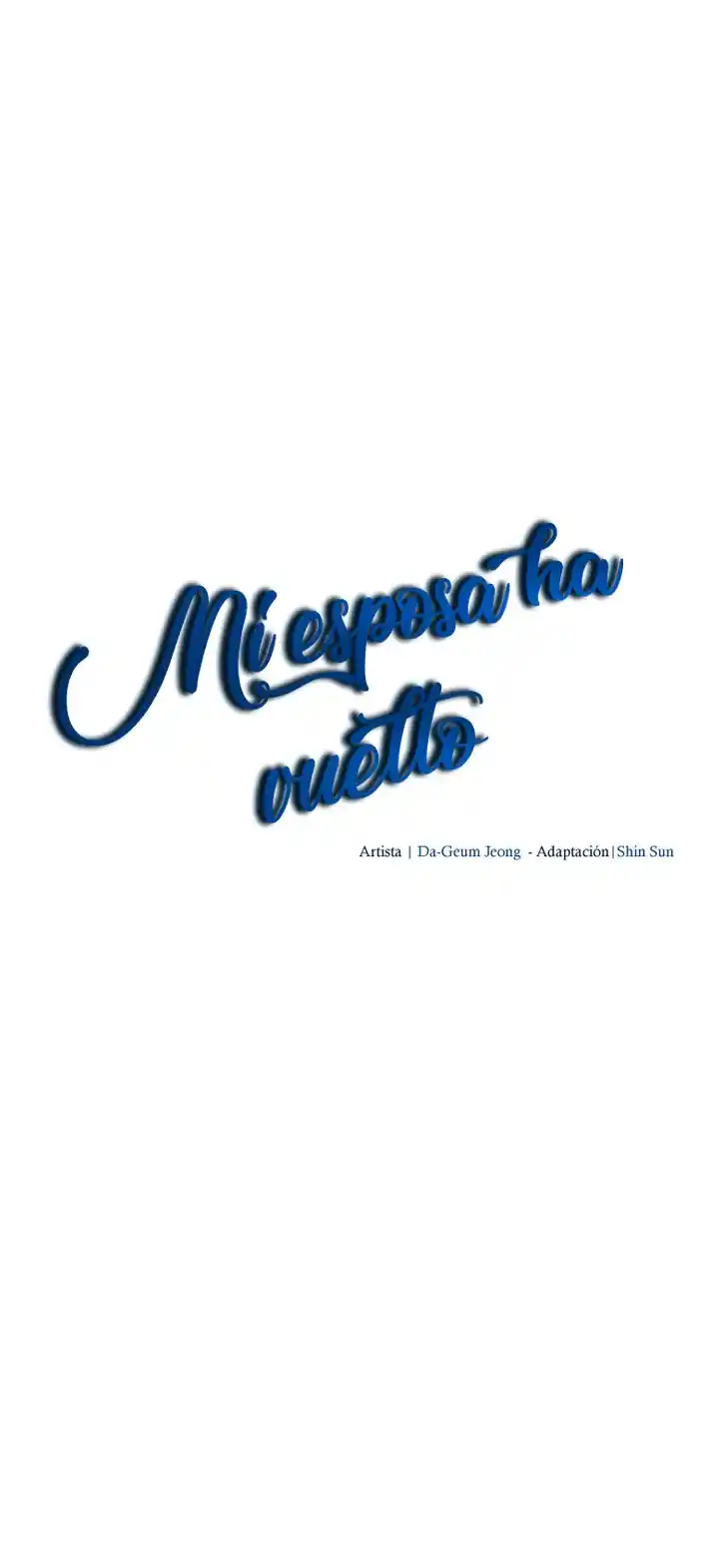 MI Esposa Ha Vuelto - Capítulo 35 - Página 40 - LectorTMOo
