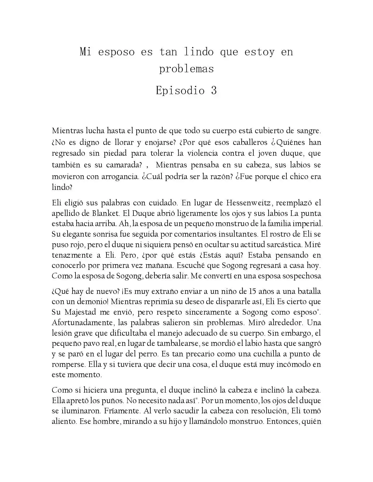 Mi Esposo Es Tan Lindo Que Es Un Problema (Novela) - Capítulo 3 - Página 1 - LectorTMOo