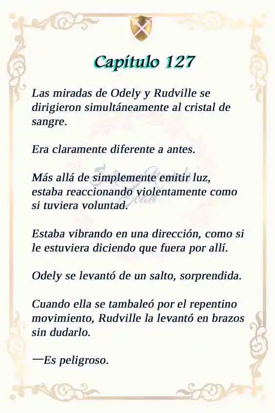 MI ESPOSO OCULTÓ SU REGRESIÓN, ASÍ QUE YO TAMBIÉN LA OCULTÉ (NOVELA) (Novela) - Capítulo 127 - Página 4 - LectorTMOo