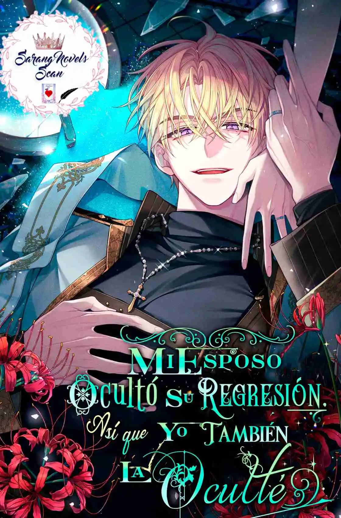 MI ESPOSO OCULTÓ SU REGRESIÓN, ASÍ QUE YO TAMBIÉN LA OCULTÉ (NOVELA) (Novela) - Capítulo 6 - Página 1 - LectorTMOo