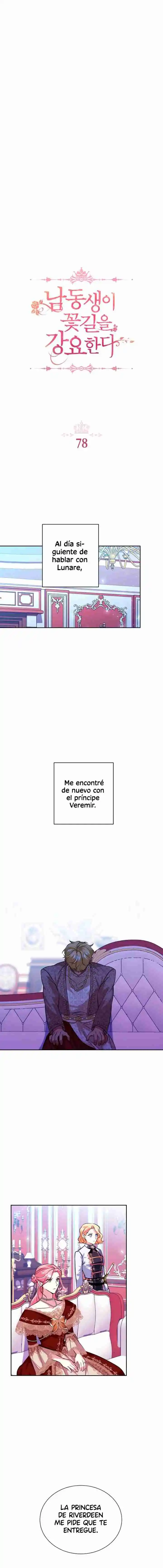 Mi Hermano Menor Me Obliga A Seguir El Camino De Las Flores - Capítulo 78 - Página 4 - LectorTMOo