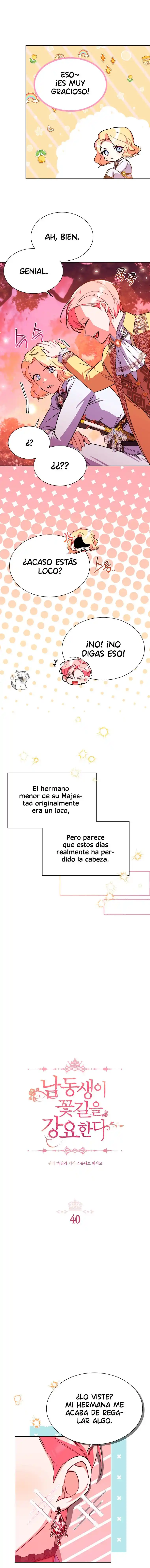 Mi Hermano Menor Me Obliga A Seguir El Camino De Las Flores - Capítulo 40 - Página 7 - LectorTMOo