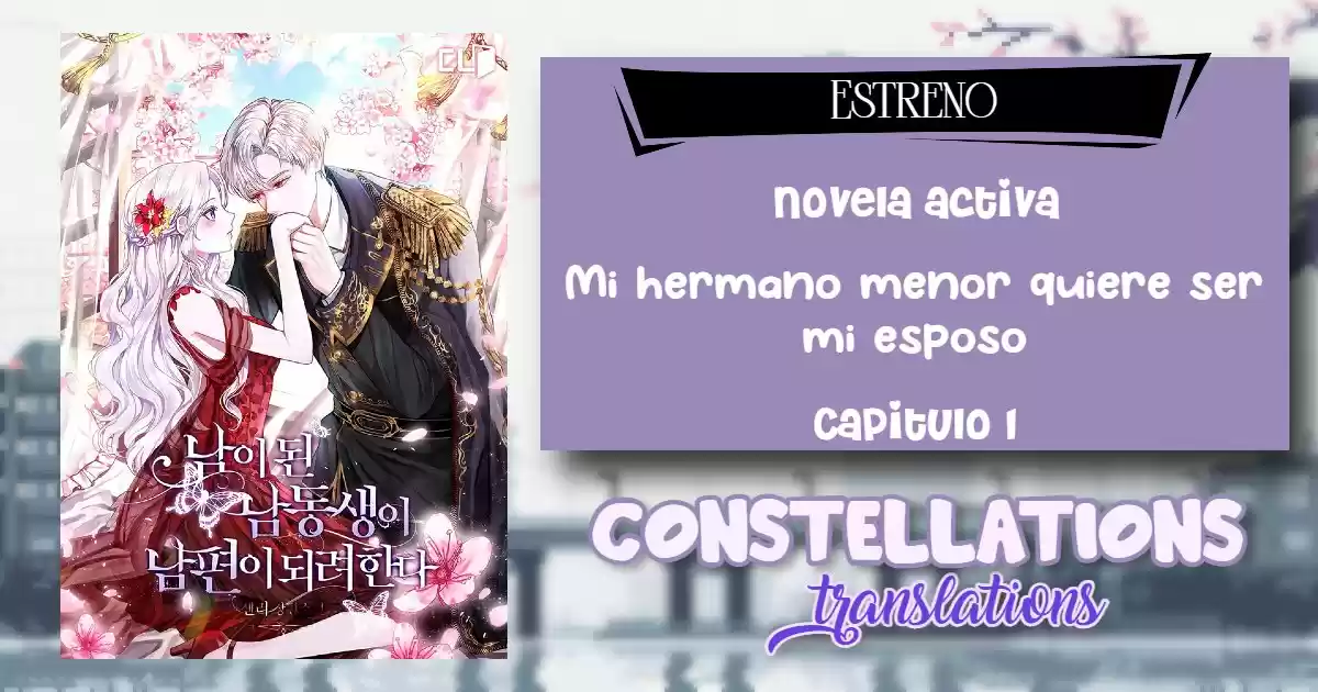 Mi Hermano Menor Quiere Ser Mi Esposo (Novela) - Capítulo 1 - Página 2 - LectorTMOo