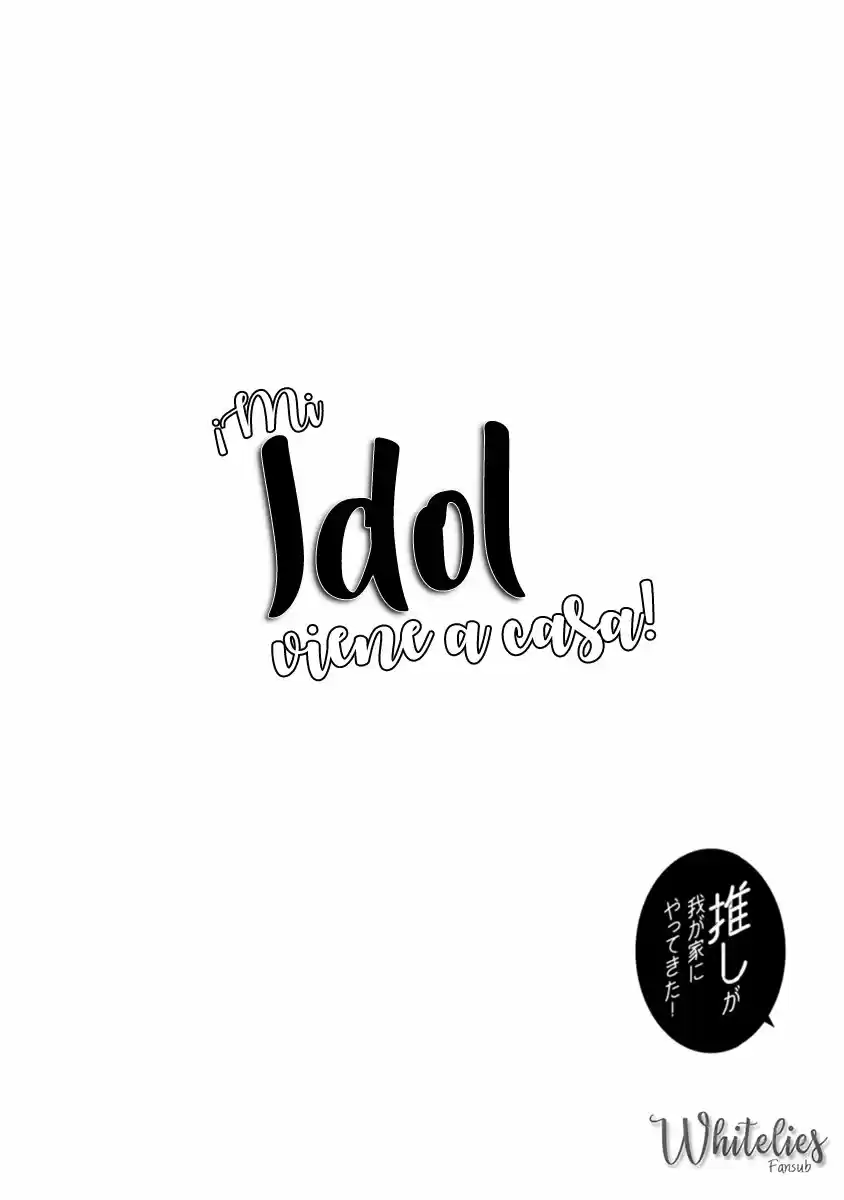 ¡Mi Idol Viene A Casa! - Capítulo 1 - Página 29 - LectorTMOo