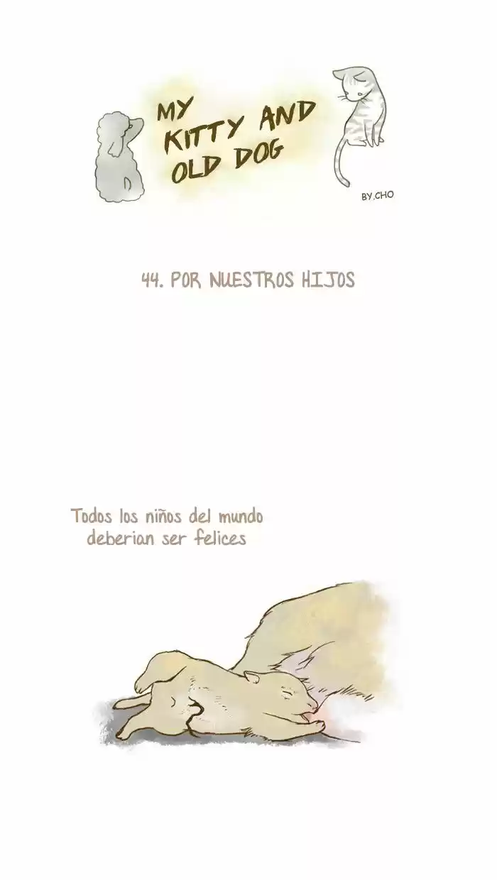Mi Joven Gato Y Mi Viejo Perro - Capítulo 44 - Página 1 - LectorTMOo