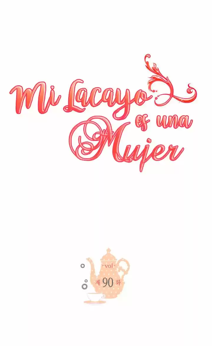 Mi Lacayo Es Una Mujer? - Capítulo 90 - Página 3 - LectorTMOo