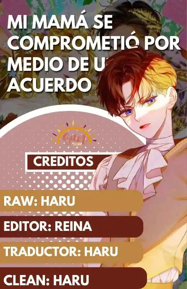 Mi Mamá Se Comprometió Por Medio De Un Acuerdo - Capítulo 44 - Página 1 - LectorTMOo