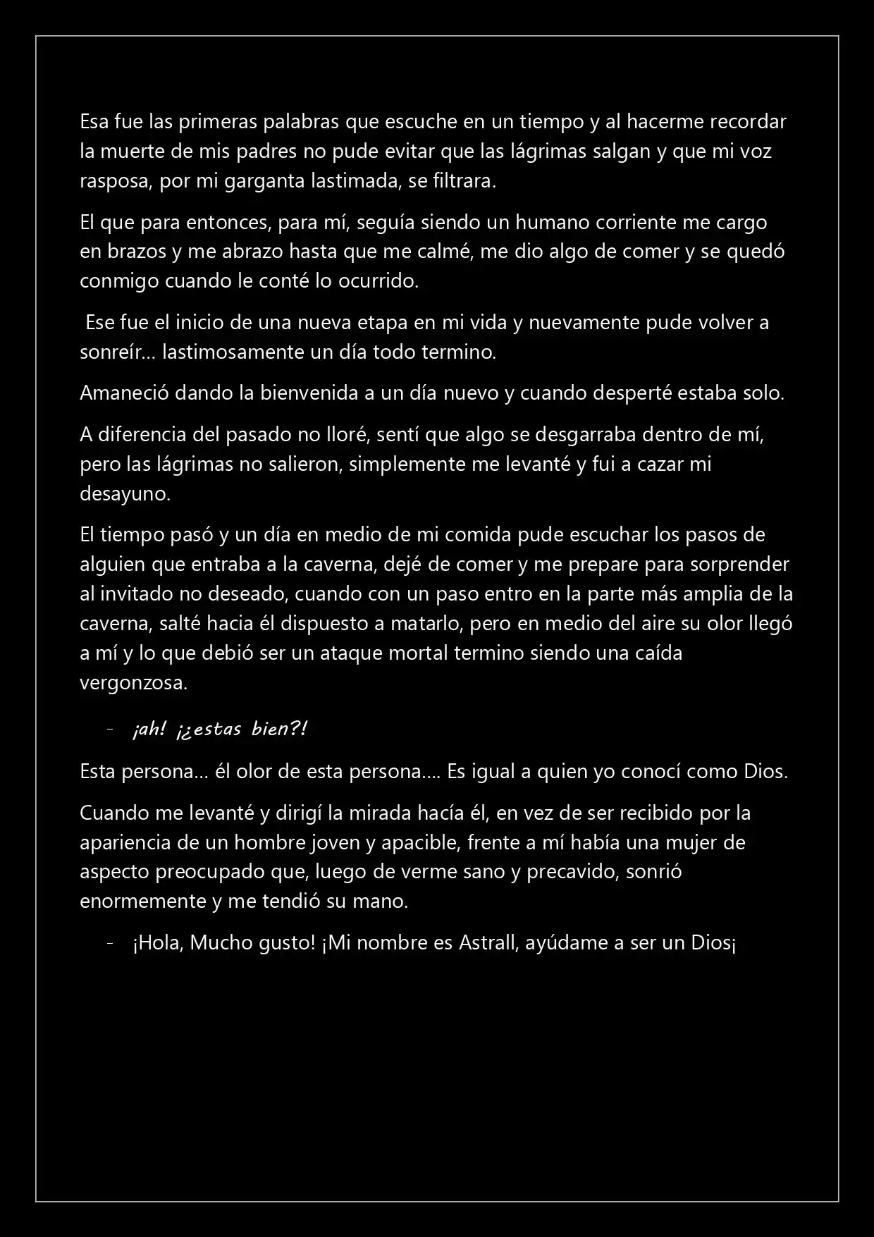 Mi Nombre Es Astrall, Ayúdame A Ser Dios (Novela) - Capítulo - Página 3 - LectorTMOo