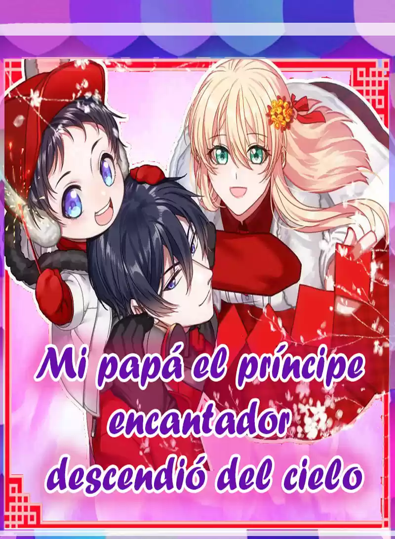Mi Papá El Príncipe Encantador Descendió Del Cielo - Capítulo 66 - Página 1 - LectorTMOo