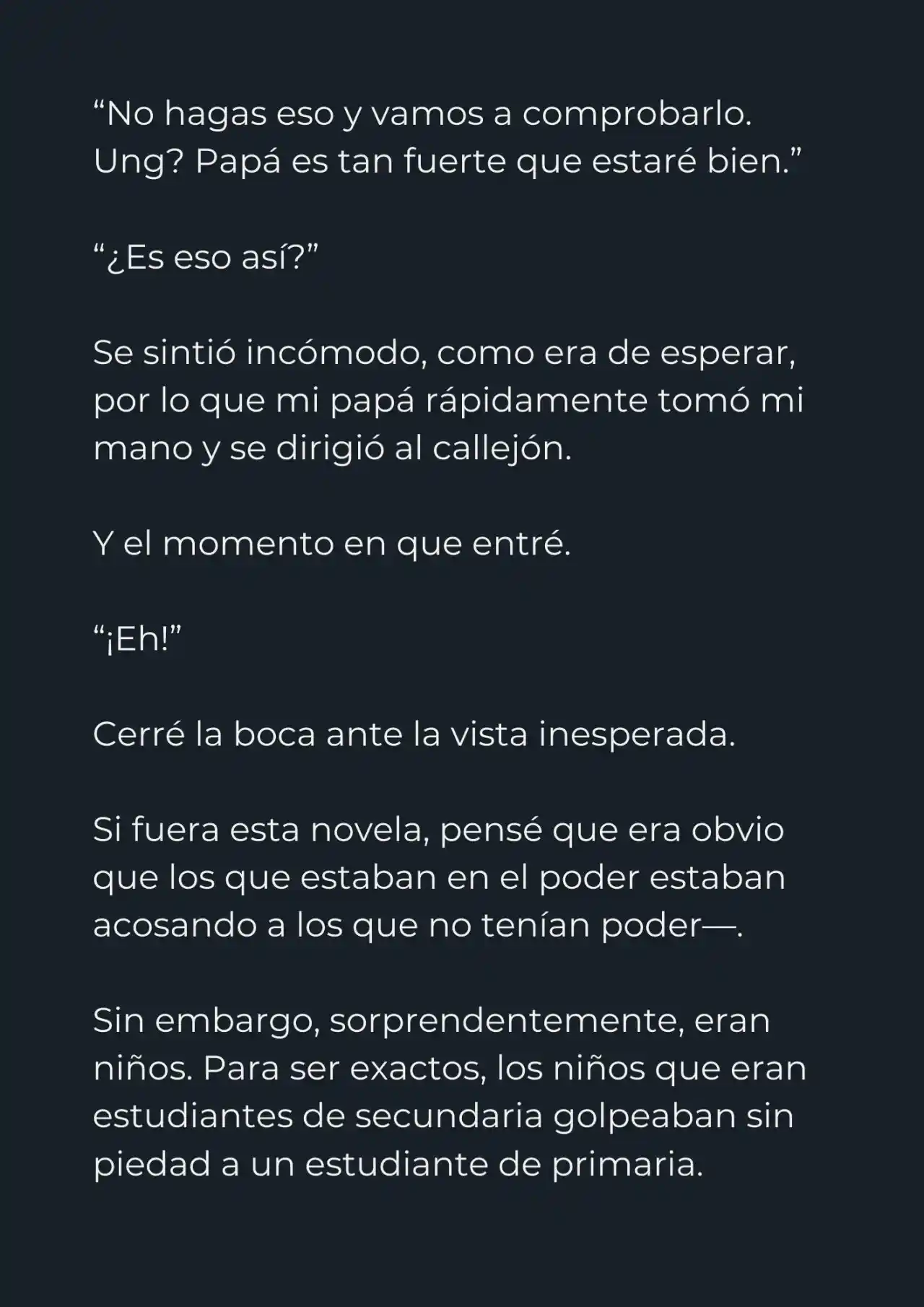 Mi Papá Esconde Su Poder (Novela) - Capítulo 7 - Página 16 - LectorTMOo