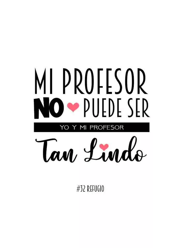 Mi Profesor No Puede Ser Tan Lindo - Capítulo 32 - Página 9 - LectorTMOo