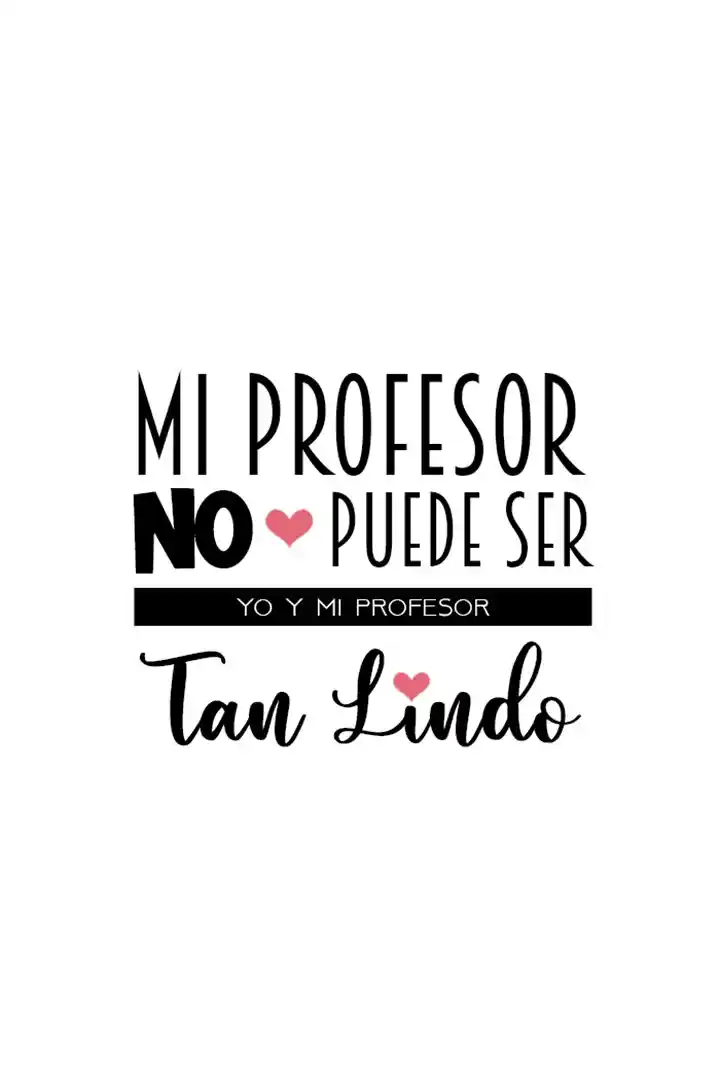 Mi Profesor No Puede Ser Tan Lindo - Capítulo 44 - Página 13 - LectorTMOo