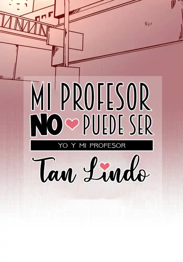 Mi Profesor No Puede Ser Tan Lindo - Capítulo 48 - Página 14 - LectorTMOo