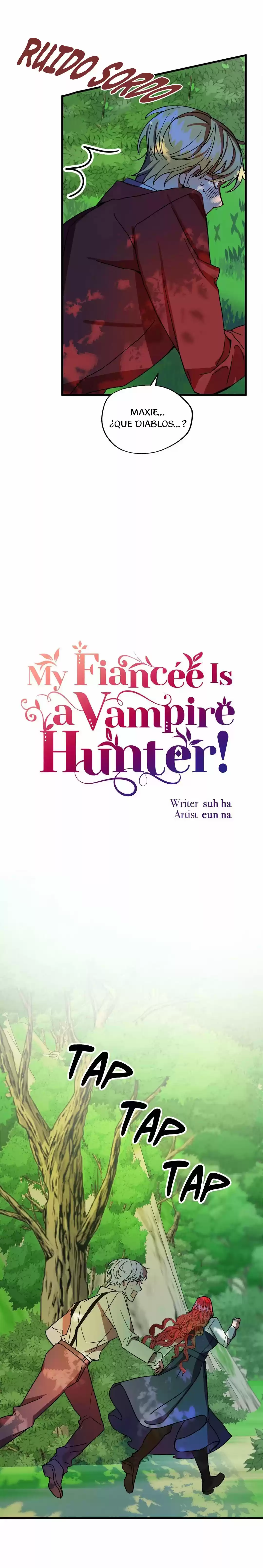Mi Prometida Es Una Cazadora De Vampiros - Capítulo 7 - Página 5 - LectorTMOo