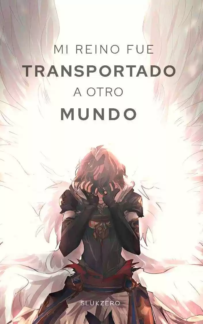 Mi Reino Fue Transportado A Otro Mundo (Novela) - Capítulo 148 - Página 1 - LectorTMOo