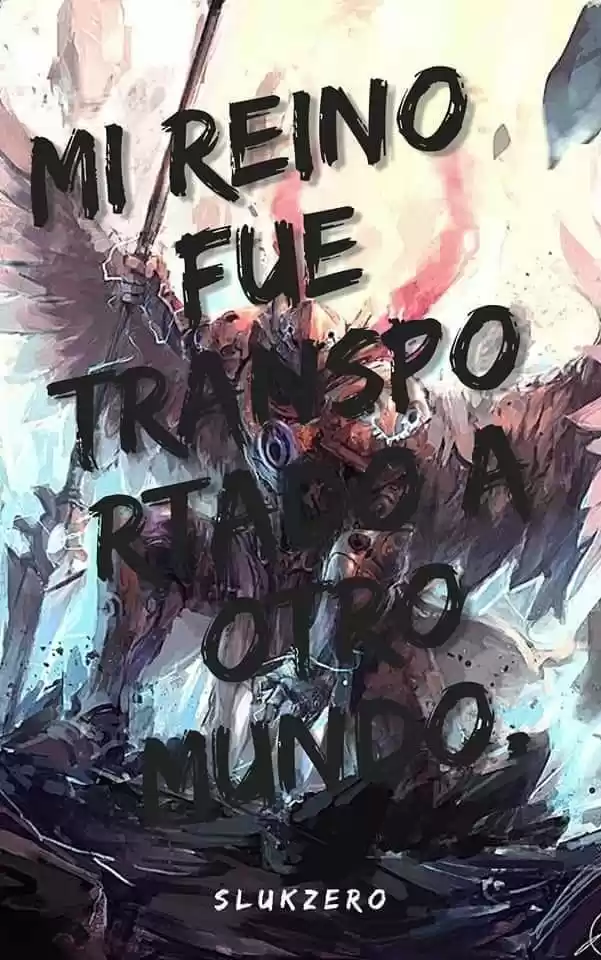 Mi Reino Fue Transportado A Otro Mundo (Novela) - Capítulo 9 - Página 1 - LectorTMOo