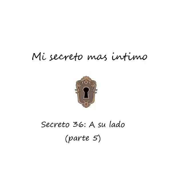 Mi Secreto Más íntimo - Capítulo 36 - Página 5 - LectorTMOo