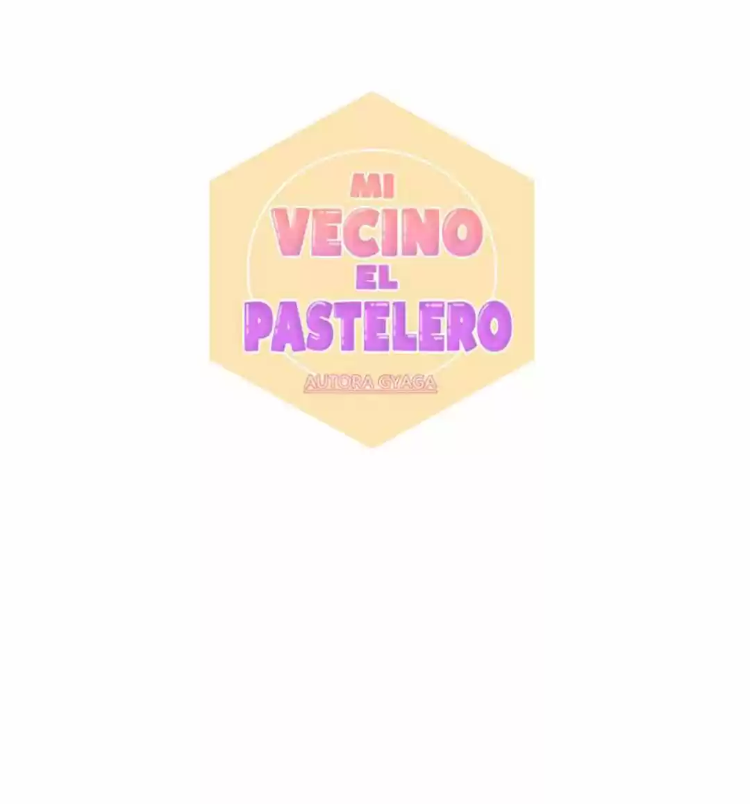 Mi Vecino El Pastelero - Capítulo 37 - Página 4 - LectorTMOo