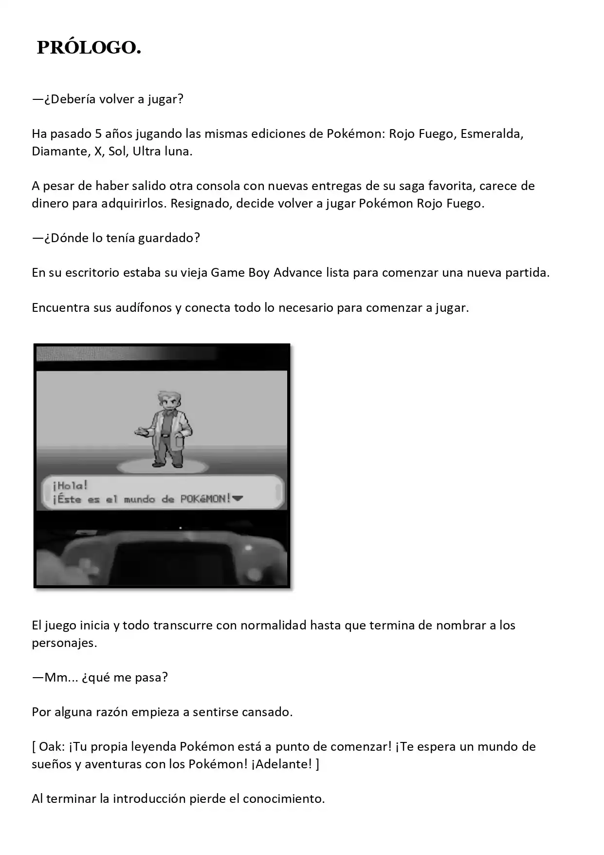 Mi Verdadera Aventura Pokémon (Novela) - Capítulo - Página 2 - LectorTMOo