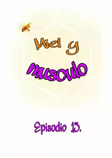 Miel Y Músculos - Capítulo 15 - Página 12 - LectorTMOo
