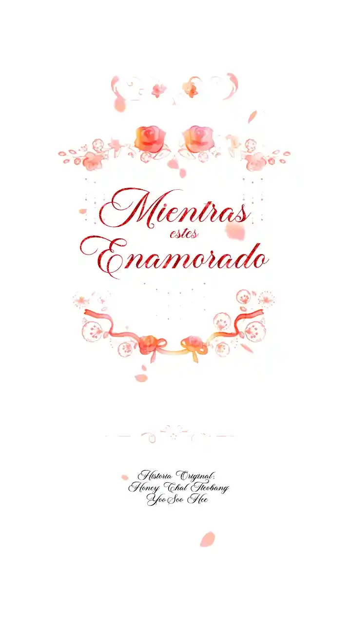 Mientras Estés Enamorado - Capítulo 32 - Página 15 - LectorTMOo