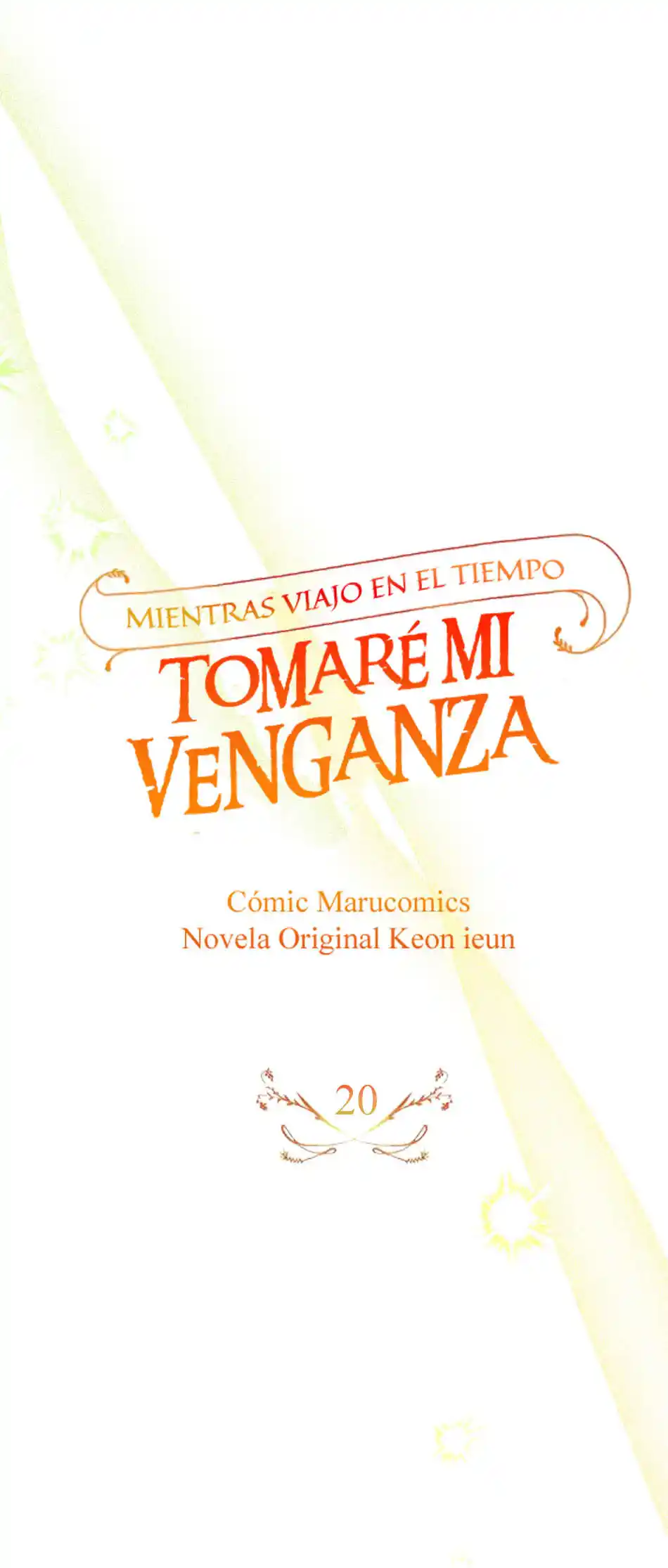 Mientras Estoy De Vuelta En El Tiempo, Obtendré Mi Venganza - Capítulo 20 - Página 34 - LectorTMOo
