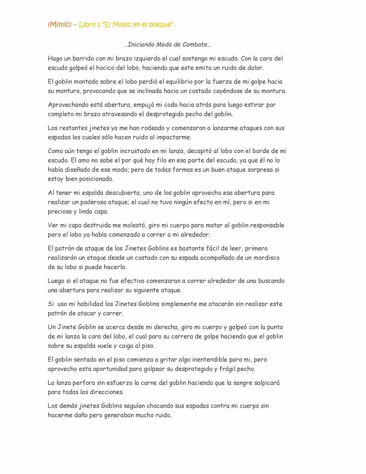 ¡Mimic! (Novela) - Capítulo 16 - Página 5 - LectorTMOo