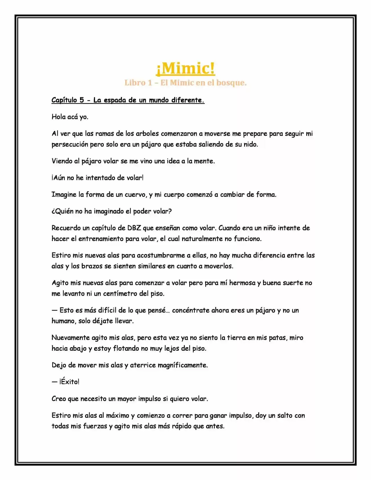 ¡Mimic! (Novela) - Capítulo 5 - Página 1 - LectorTMOo