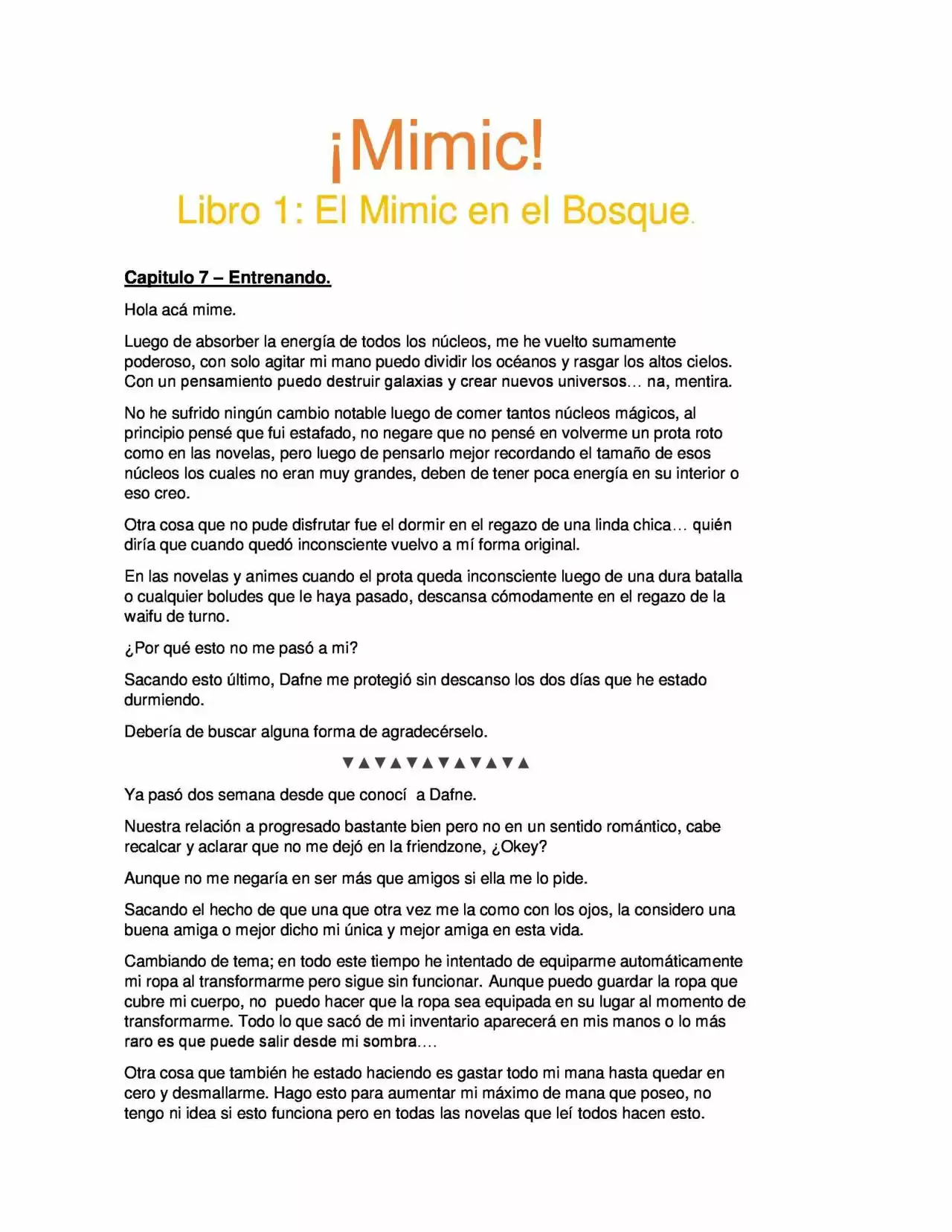 ¡Mimic! (Novela) - Capítulo 7 - Página 1 - LectorTMOo