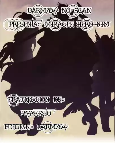 Miracle! Hero-nim - Capítulo 1 - Página 1 - LectorTMOo