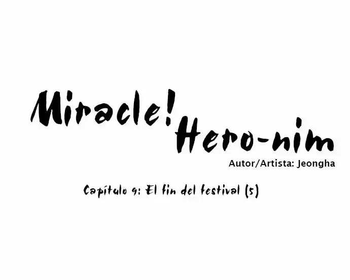 Miracle! Hero-nim - Capítulo 9 - Página 4 - LectorTMOo