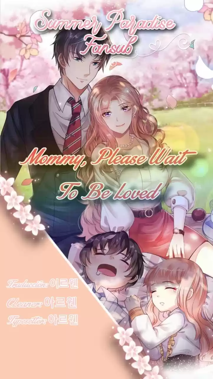 Mommy, Please Wait To Be Loved - Capítulo 30 - Página 1 - LectorTMOo
