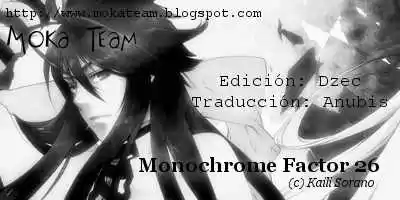 Monochrome Factor - Capítulo 26 - Página 26 - LectorTMOo