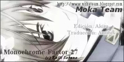 Monochrome Factor - Capítulo 27 - Página 31 - LectorTMOo