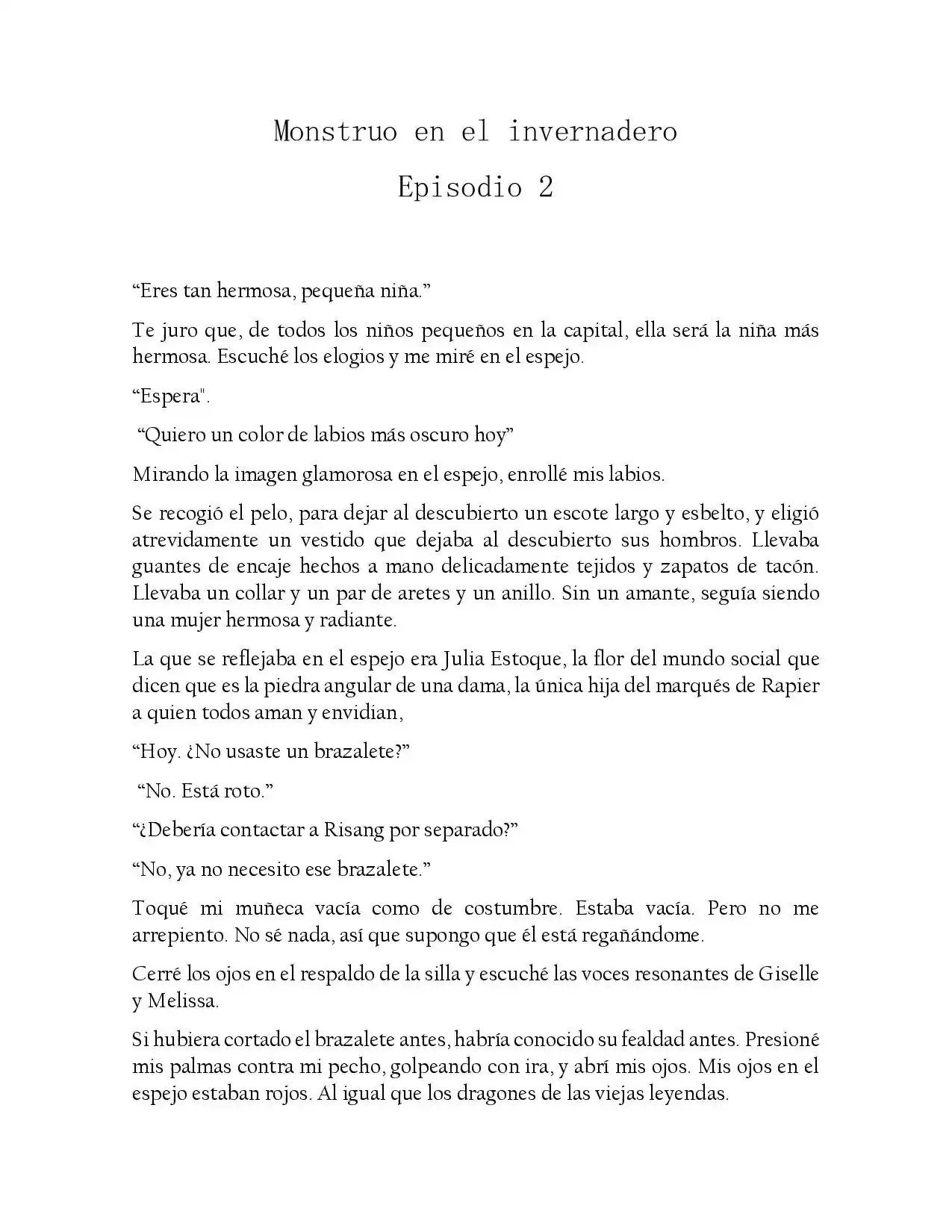 Monstruo De Invernadero (Novela) - Capítulo 2 - Página 1 - LectorTMOo