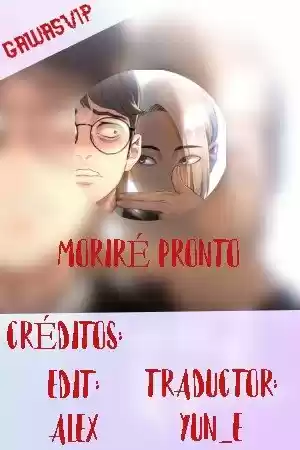 Moriré Pronto - Capítulo 57 - Página 1 - LectorTMOo