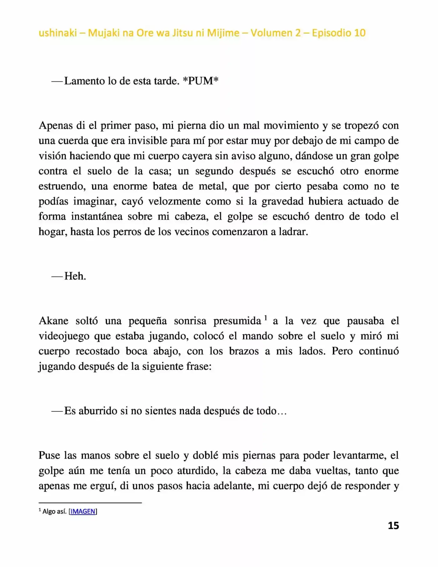 Mujaki Na Ore Wa Jitsu Ni Mijime (Novela) - Capítulo 10 - Página 15 - LectorTMOo
