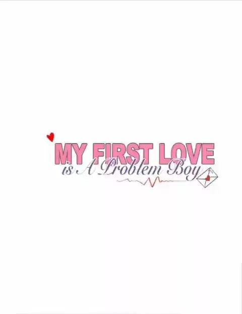 My First Love Is A Problem Boy - Capítulo 6 - Página 3 - LectorTMOo