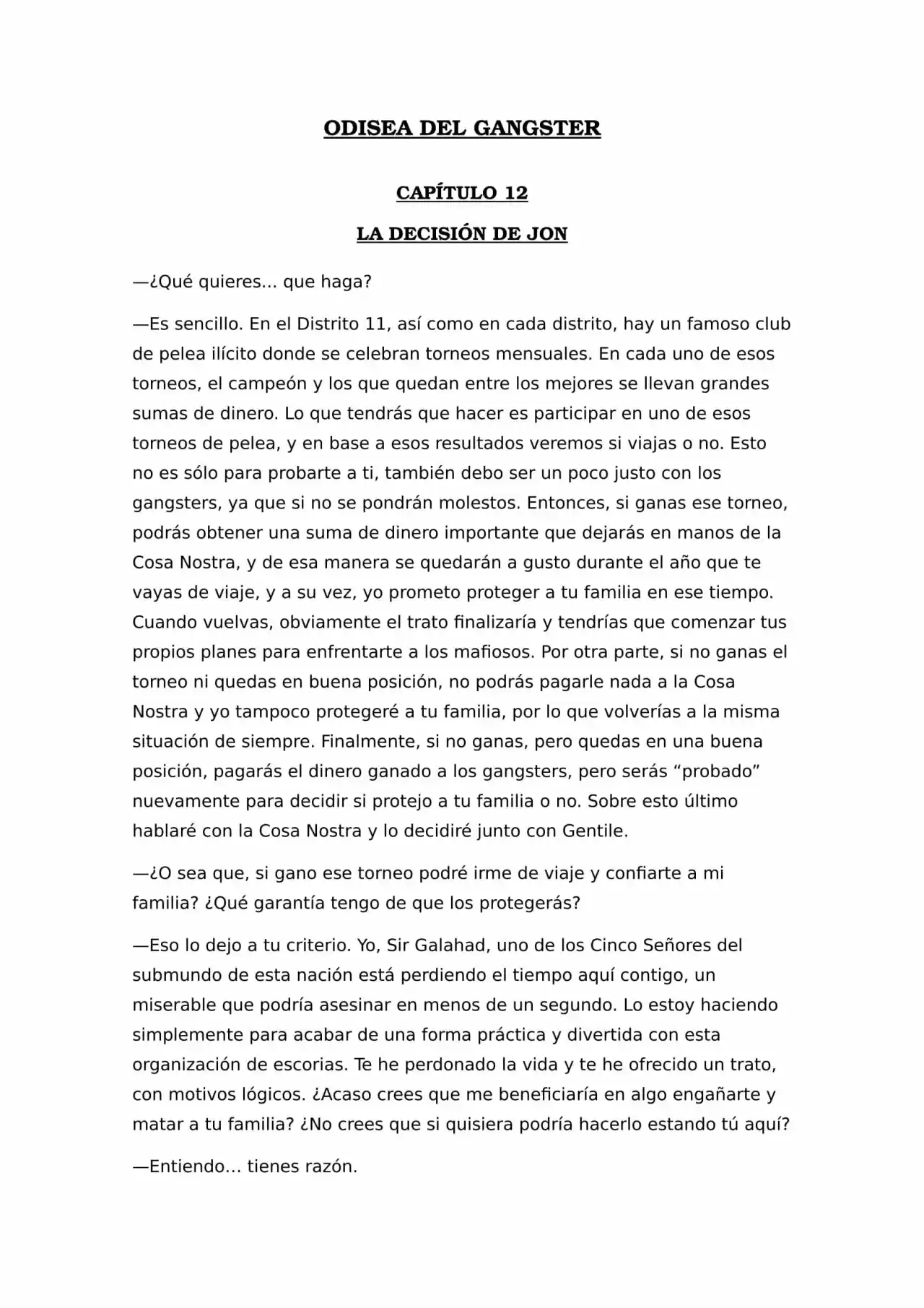 N.E.O. «Never Ending Odyssey» (Novela) - Capítulo 12 - Página 1 - LectorTMOo