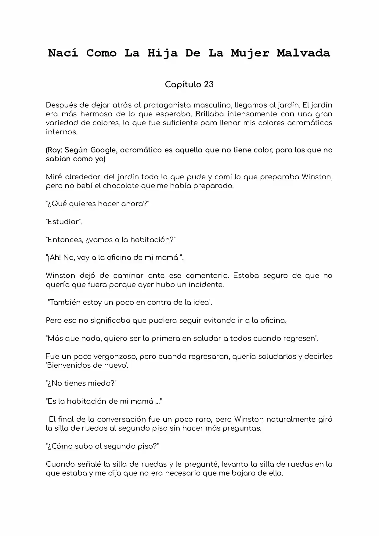 Nací Como La Hija De La Mujer Malvada (Novela) - Capítulo 23 - Página 1 - LectorTMOo