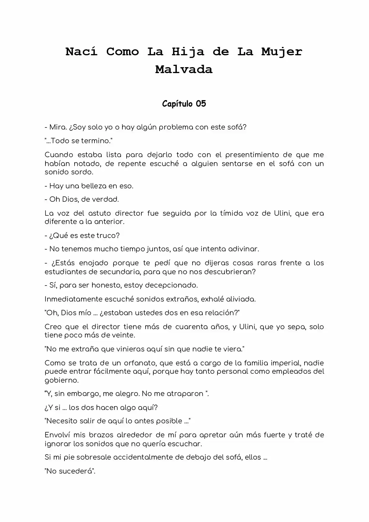 Nací Como La Hija De La Mujer Malvada (Novela) - Capítulo 5 - Página 1 - LectorTMOo