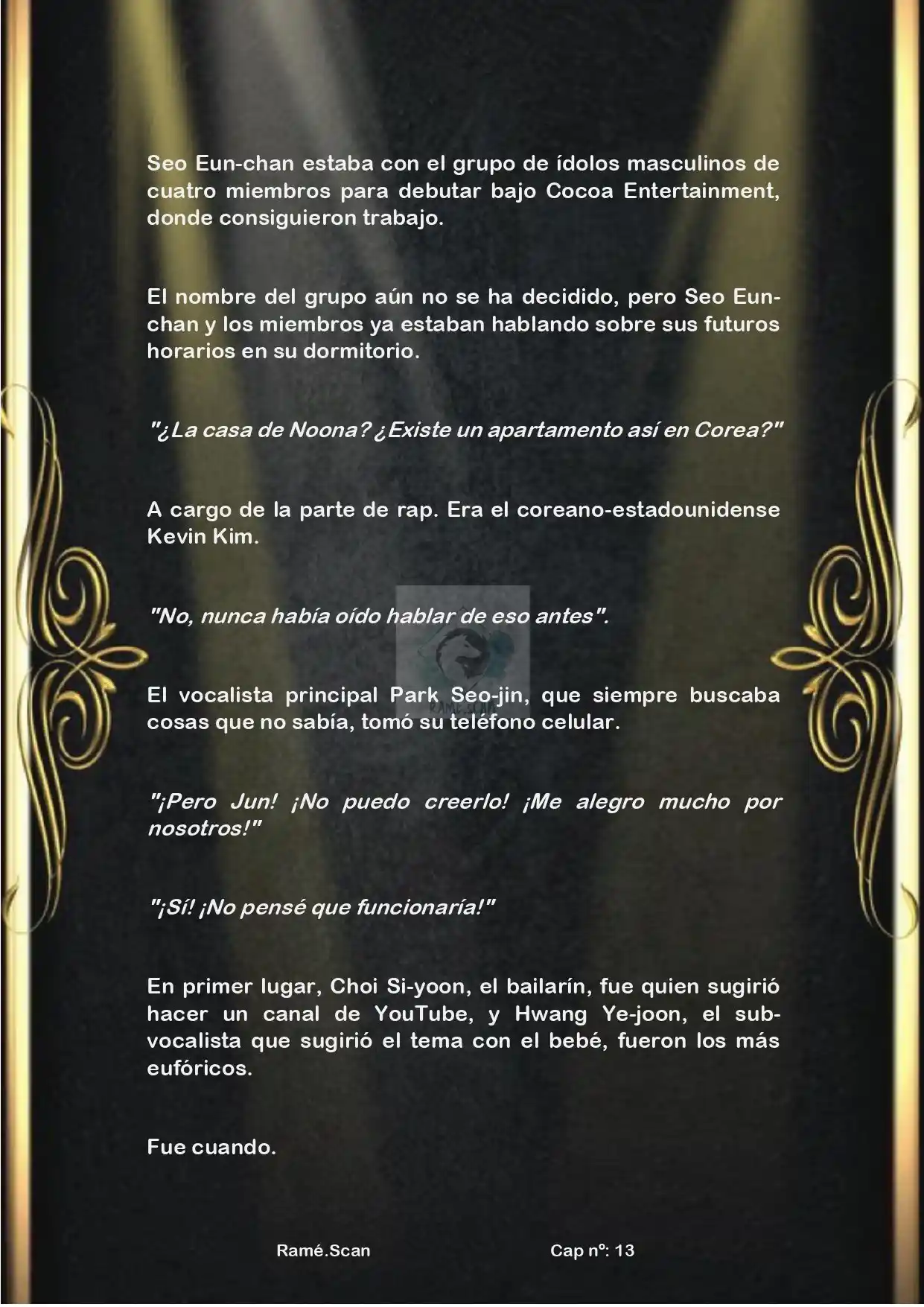 Nací Para Ser Superestrella (Novela) - Capítulo 13 - Página 13 - LectorTMOo
