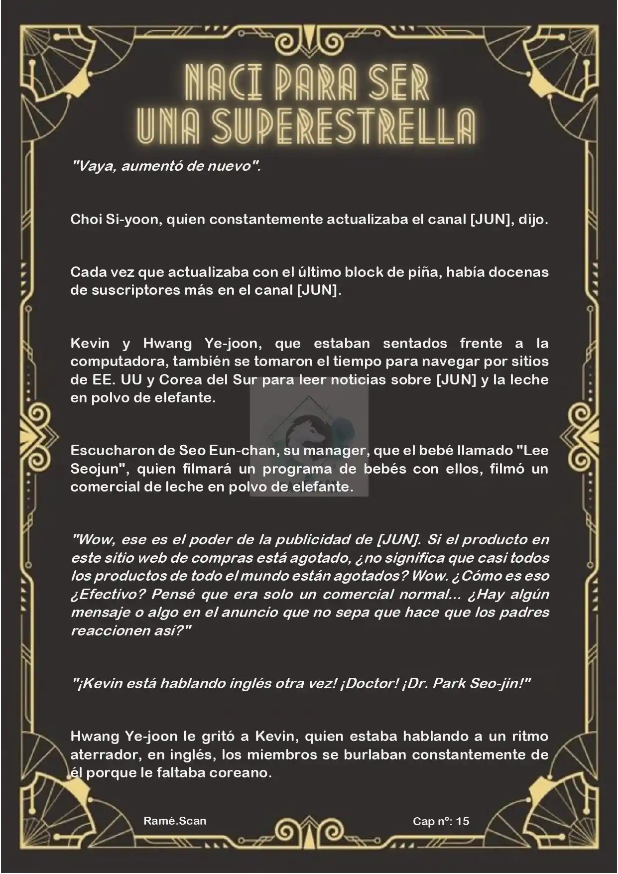 Nací Para Ser Superestrella (Novela) - Capítulo 16 - Página 2 - LectorTMOo