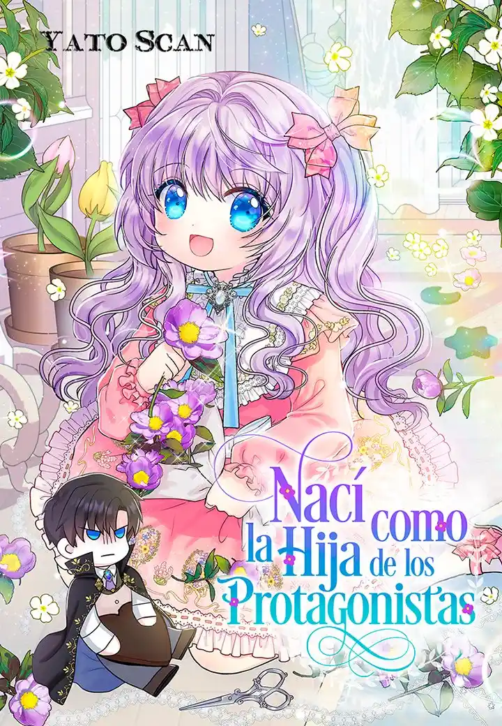 NACI COMO LA HIJA DE LOS PROTAGONISTAS - Capítulo 1 - Página 1 - LectorTMOo