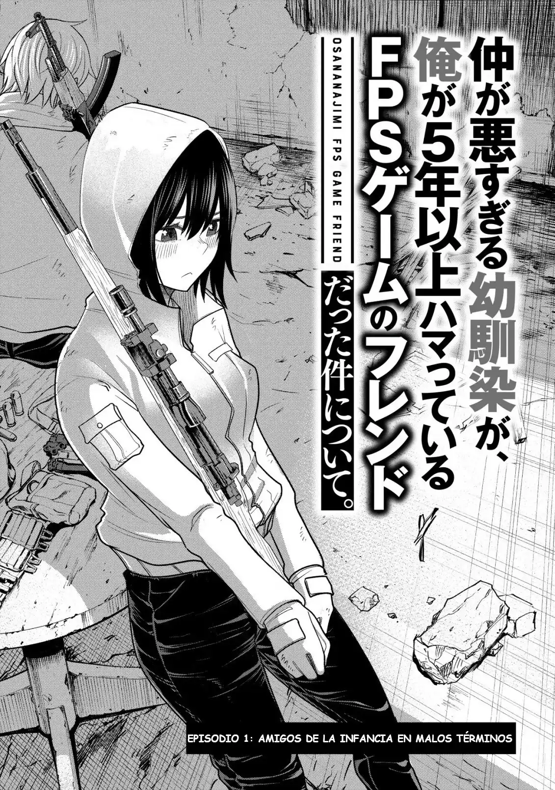 Naka Ga Warusugiru Osananajimi Ga, Ore Ga 5 Nen Ijou Hamatteiru FPS Game No Friend Datta Kenn Nitsuite. - Capítulo 1.5 - Página 5 - LectorTMOo