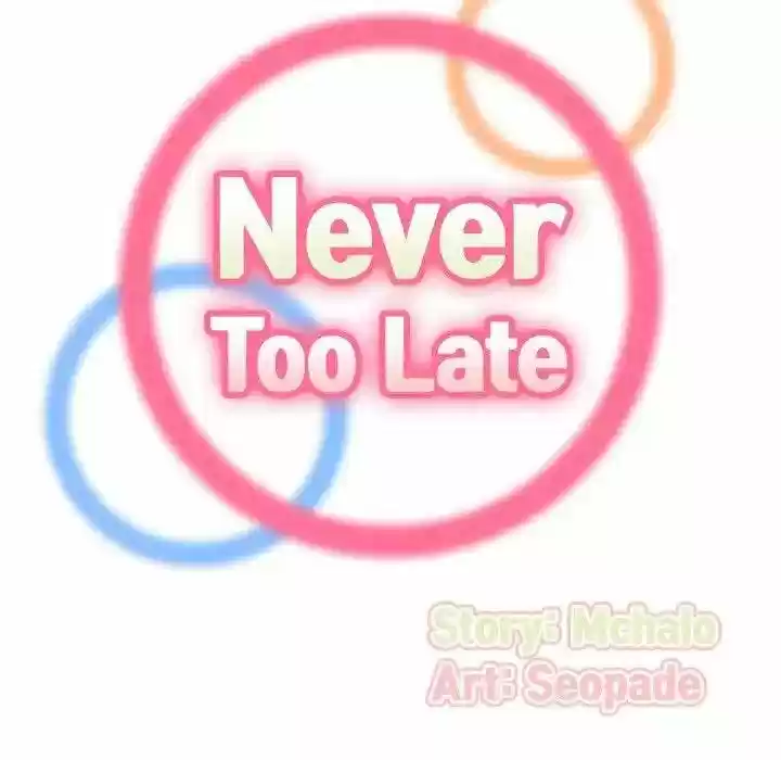 Never Too Late - Capítulo 20 - Página 35 - LectorTMOo