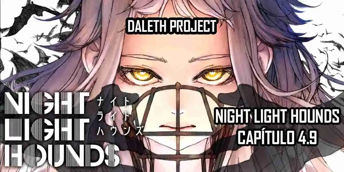 Night Light Hounds - Capítulo 4.9 - Página 1 - LectorTMOo
