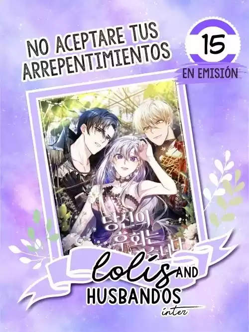 No Aceptare Tus Arrepentimietnos - Capítulo 15 - Página 1 - LectorTMOo