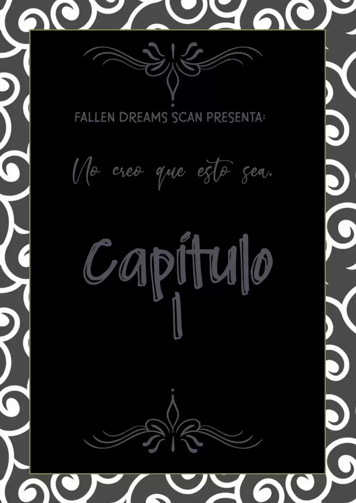 No Creo Que Esto Sea capítulo 1 página 3